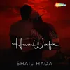 About Hum Wafa Song