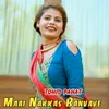 About Maai Nakkas Banvave Song