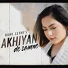 Akhiyan De Samne