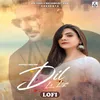 Dil La Liya (Lofi)