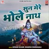 About Sun Mere Bhole Nath Song