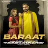 About Baraat (feat. Mr Ammy, Vishaka Jaatni) Song