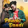 About Panchi Bandi Song