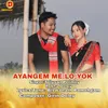 About Ayangem Meloyok Song