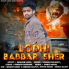 About Lodhi Babbar Sher Song