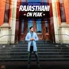 About Rajasthani on Peak Song