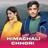 Himachali Chhori