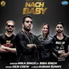 About Nach Baby Song