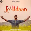 About Le Udaan Song