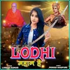 About Lodhi Mahan Hai Song