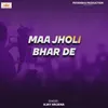 Maa Jholi Bhar De