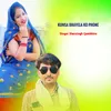 About Kunsa bhayela ko phone Song