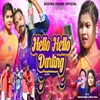About Hello Hello Darling Song