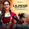 About Lajwab Mala Natiya Song