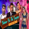 About Thakur Ko Aa Jayego Song