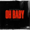 About Oh Baby Song