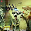 About Laal Baati Song