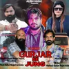 Gurjar Se Jung (Dj Remix)