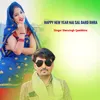 About Happy New year nai sal dard bhra Song