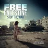 Free Palestine (Stop The War)