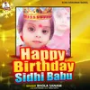 About Happy Birthday Sidhi Babu Song