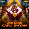 About Jab Yaad Karu Shyam Song