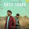 About Russ Jaave Song