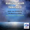 About Karuthaangum Thiruthaye Song
