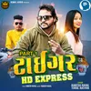 About Tiger Hd Express Part 1 Song