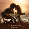 About Pyar Dikhava Song