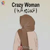 About Crazy Woman Song