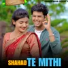 Shahad Te Mithi