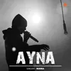 About Ayna Song