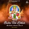 About Baba Tere Kirtan Mai Bada anand awe Se Song