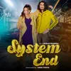 About System End Song