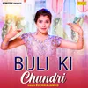 About Bijli Ki Chundri Song