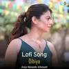 About Dibiya - Lofi Song Song
