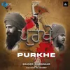 About Purkhe Song
