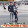 City Park Mai Reel Banava