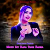 About Moku Set Kara Thari Bahna Song