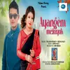 About Ayangem Meloyok Song