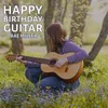 About Happy Birthday Guitar Song