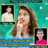 About Sari Badmashi Bhula Du Milayo Bap Thara Su Song