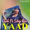 About Gaadi Pe Satari Teri Yaad Song