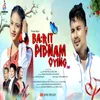 About Barit Pidnam Oying Song