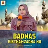 About Badnas Kirtham Zadha Ho Song