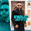 About Swaad Jattiye Song