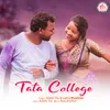 About Tata College (Ho Munda) Song