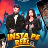 About INSTA PE REEL Song