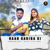 About Haar Gariba Ki Song